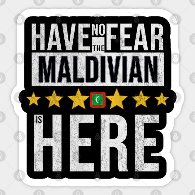Have No Fear The Maldivian Is Here - Gift for Maldivian From Maldives Sticker by Country Flags